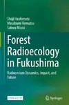 Forest Radioecology in Fukushima