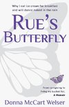 Rue's Butterfly