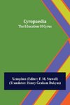 Cyropaedia; The Education Of Cyrus