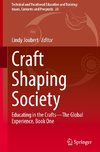 Craft Shaping Society