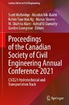 Proceedings of the Canadian Society of Civil Engineering Annual Conference 2021