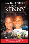 My Brother's Name Is Kenny