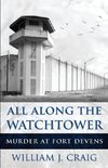 All Along The Watchtower