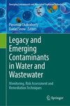 Legacy and Emerging Contaminants in Water and Wastewater