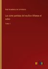 Las siete partidas del rey Don Alfonso el sabio