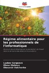 Régime alimentaire pour les professionnels de l'informatique