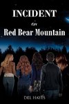 Incident on Red Bear Mountain