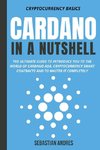 Cardano in a Nutshell