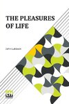 The Pleasures Of Life