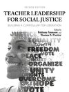 Teacher Leadership for Social Justice