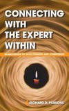 Connecting with the Expert Within