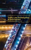 Introduction to Traffic Law, Investigation, and Enforcement