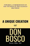 A Unique Creation of Don Bosco