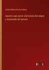 Apuntes para servir a la historia del origen y alzamiento del ejército