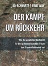 Der Kampf um Rückkehr