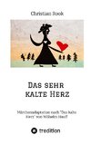 Das sehr kalte Herz