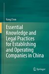 Essential Knowledge and Legal Practices for Establishing and Operating Companies in China