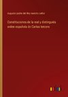 Constituciones de la real y distinguida orden española de Carlos tercero