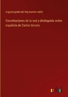 Constituciones de la real y distinguida orden española de Carlos tercero