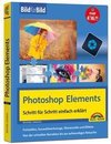 Photoshop Elements Bild für Bild erklärt