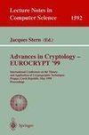 Advances in Cryptology - EUROCRYPT '99