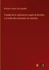 Tratado de la cabrevacion según el derecho, y el estilo del principado de cataluña