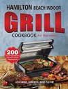 Hamilton Beach Indoor Grill Cookbook for Beginners