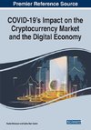 COVID-19's Impact on the Cryptocurrency Market and the Digital Economy