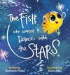 The Fish who Wanted to Dance With the Stars