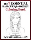 The 7 ESSENTIAL HAIRCUTS for WOMEN COLORING BOOK