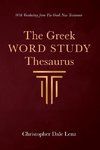 The Greek Word Study Thesaurus