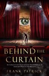 Behind the Curtain