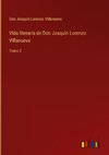 Vida literaria de Don Joaquín Lorenzo Villanueva