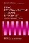 Using Rational-Emotive Therapy Effectively