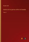 Historia de las guerras civiles de Granada