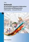 Mathematik für das Berufliche Gymnasium in Niedersachsen - Kerncurriculum und Bildungsstandards