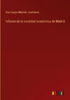 Informe de la sociedad económica de Madrid