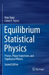 Equilibrium Statistical Physics