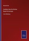 Handbuch der Kirchlichen Kunst-Archäologie