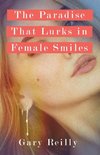 The Paradise That Lurks in Female Smiles