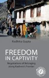 Freedom in Captivity