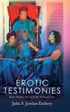 Erotic Testimonies