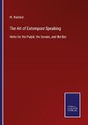 The Art of Extempore Speaking