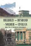 Hillbilly - Husband - Soldier - Civilian