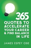 365 Quotes to Accelerate your Career and Find Balance in Life