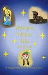 Wilamina, Wilbur, Elfie and Friends