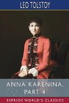 Anna Karenina, Part 4 (Esprios Classics)