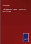 The Conquest of England: Letters to the Prince Consort