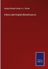 A New Latin-English School-Lexicon