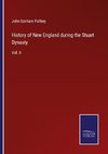 History of New England during the Stuart Dynasty